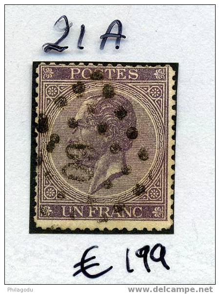 Belgique 1867  N°  21A  Oblitéré 60       Cote 565 Euro  Sans Defaut - 1865-1866 Profile Left