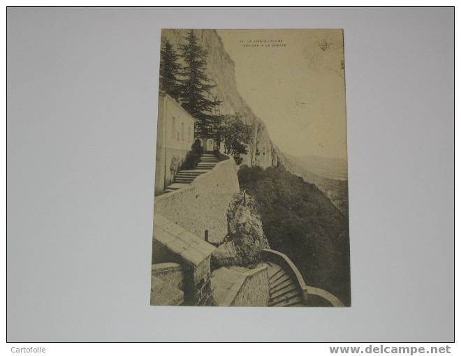 (106) -1- Carte Postale Sur La Sainte Baume L'arrivée à La Grotte - Saint-Maximin-la-Sainte-Baume
