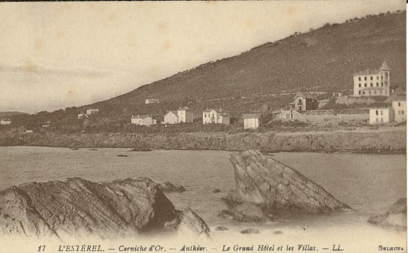 L'Esterel  Corniche D'or Anthéor Le Grand Hôtel Et Les Villas - Antheor