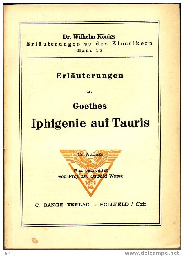 Erläuterungen Zu Goethes Iphigenie Auf Tauris (Dr. Wilhelm Königs) - Theater & Tanz