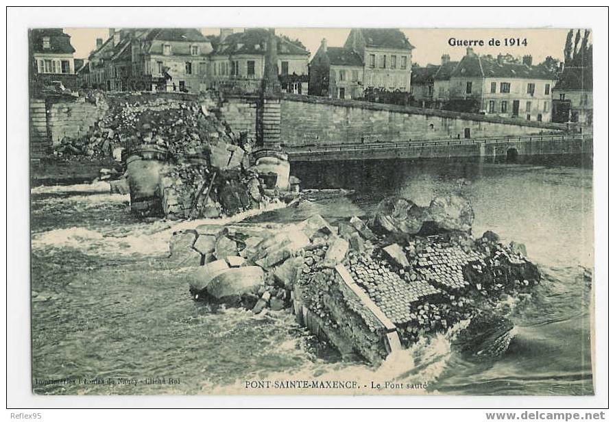 PONT SAINTE MAXENCE - Le Pont Sauté - Pont Sainte Maxence