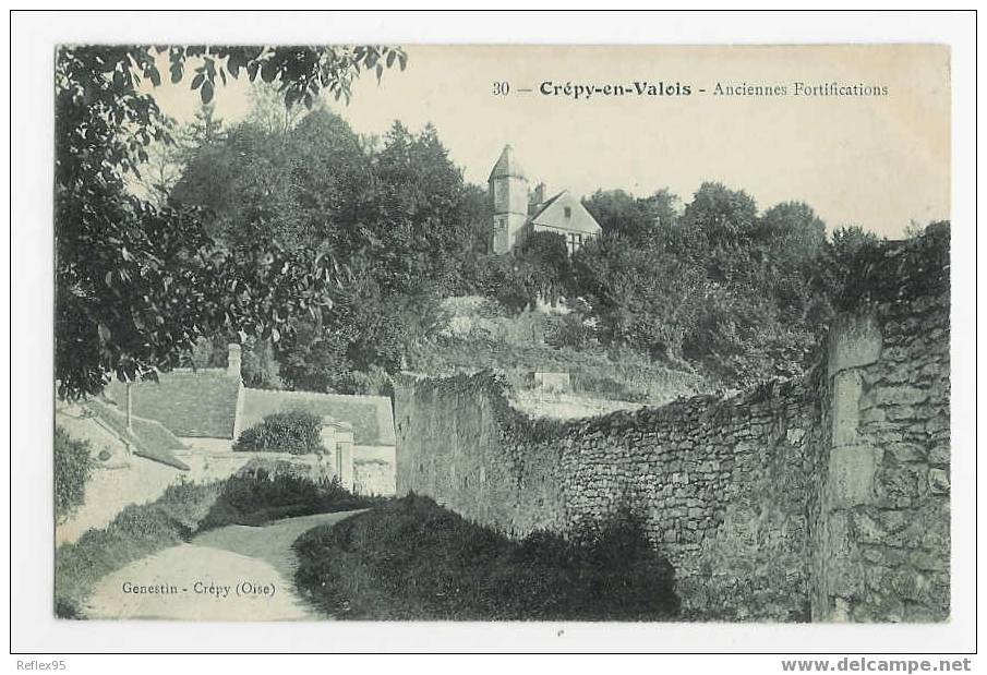 CREPY EN VALOIS - Anciennes Fortifications - Crepy En Valois