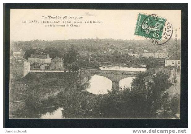 Mareuil Sur Le Lay - Le Pont, Le Moulin Et Le Rocher, Vue De La Terrasse Du Château (Collection G.M.D 142) - Mareuil Sur Lay Dissais