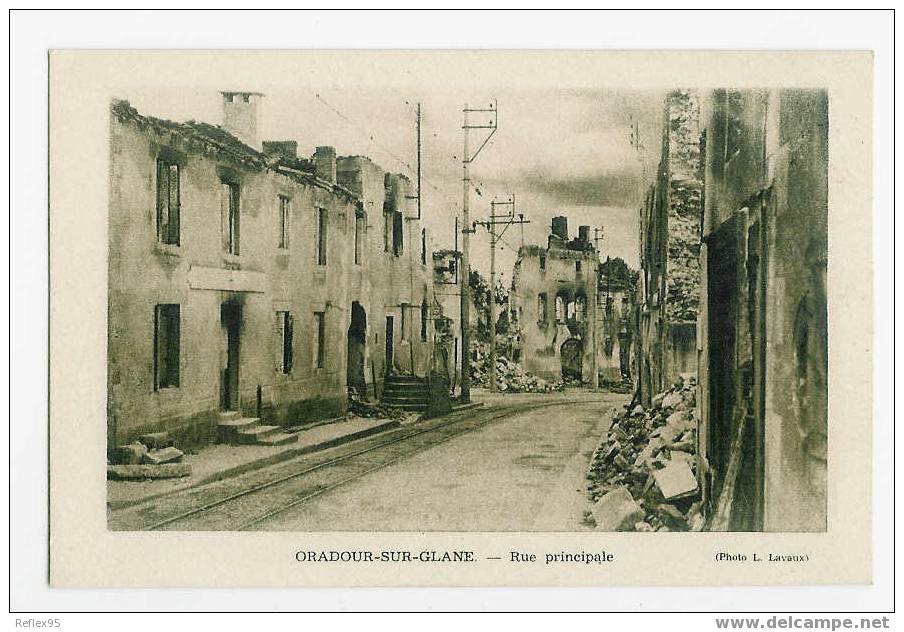 ORADOUR SUR GLANE - Rue Principale - Oradour Sur Glane