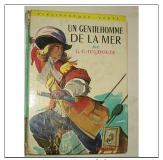 Livre Un Gentilhomme De La Mer - Otros & Sin Clasificación