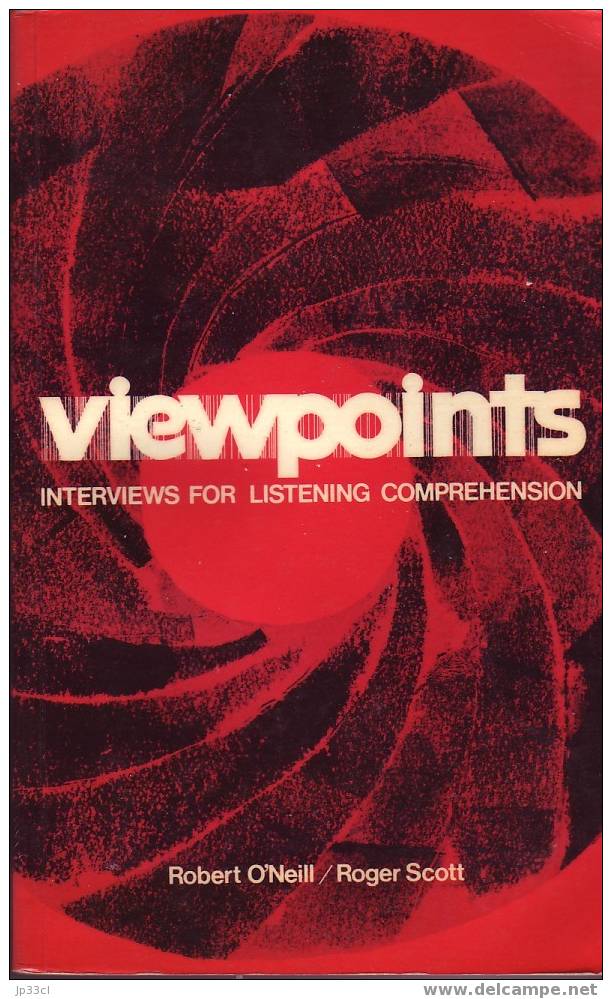 Viewpoints, Interviews For Listening Comprehenseion, Robert O´Neil - Roger Scott - Longman, 1974 - Educazione/ Insegnamento