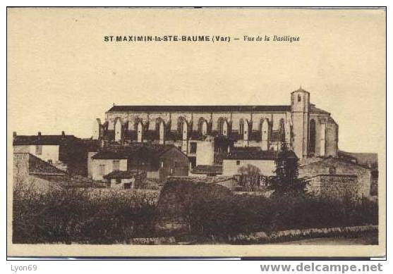 SAINT MAXIMIN STE BAUME - Saint-Maximin-la-Sainte-Baume