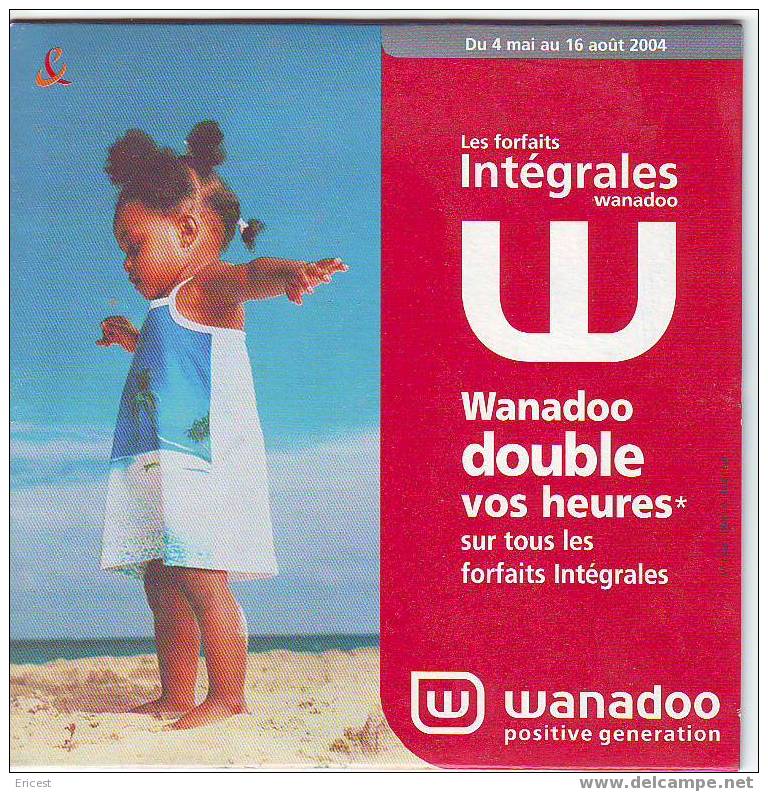 WANADOO FORFAITS INTEGRABLES 4 MAI AU 16 AOUT 2004 - Kit Di Connessione A  Internet