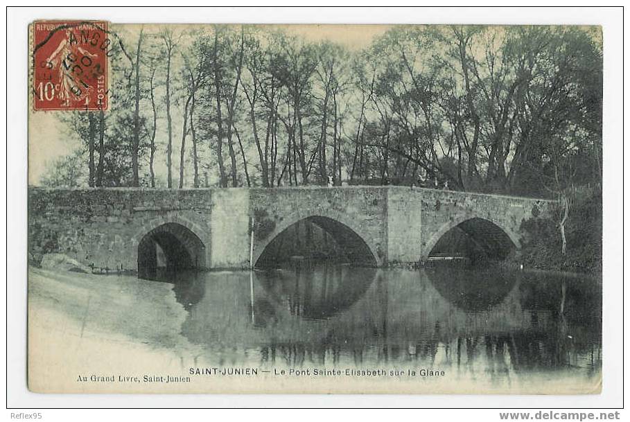 SAINT JUNIEN - Le Pont Sainte Elisabeth Sur La Glane - Saint Junien