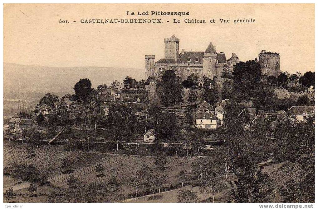 46 CASTELNAU BRETENOUX Chateau Et Vue Générale, Ed Docks 801, 192? - Bretenoux