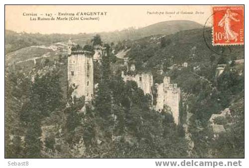 ENVIRONS D'ARGENTAT LES RUINES DE MERLE ( COTE COUCHANT ) - Argentat