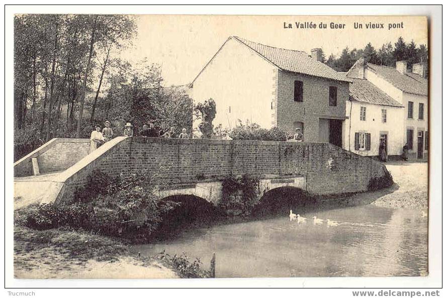 6950 - La Vallée Du GEER - Un Vieux Pont - Geer