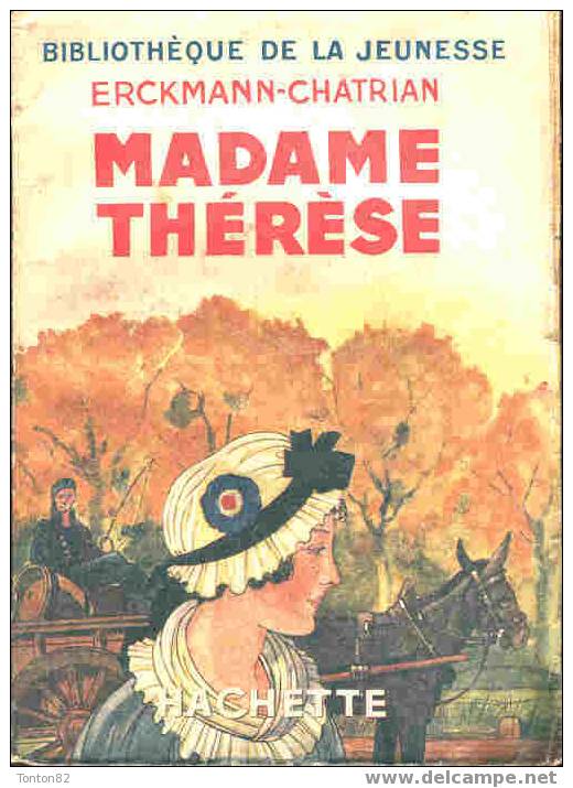 Madame Thérèse - Erckmann-Chatrian - (1933 ) - Bibliothèque De La Jeunesse