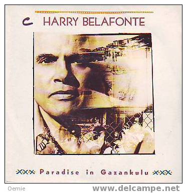 HARRY  BELAFONTE (PARADISE  IN  GAZANKULU) - Autres - Musique Anglaise