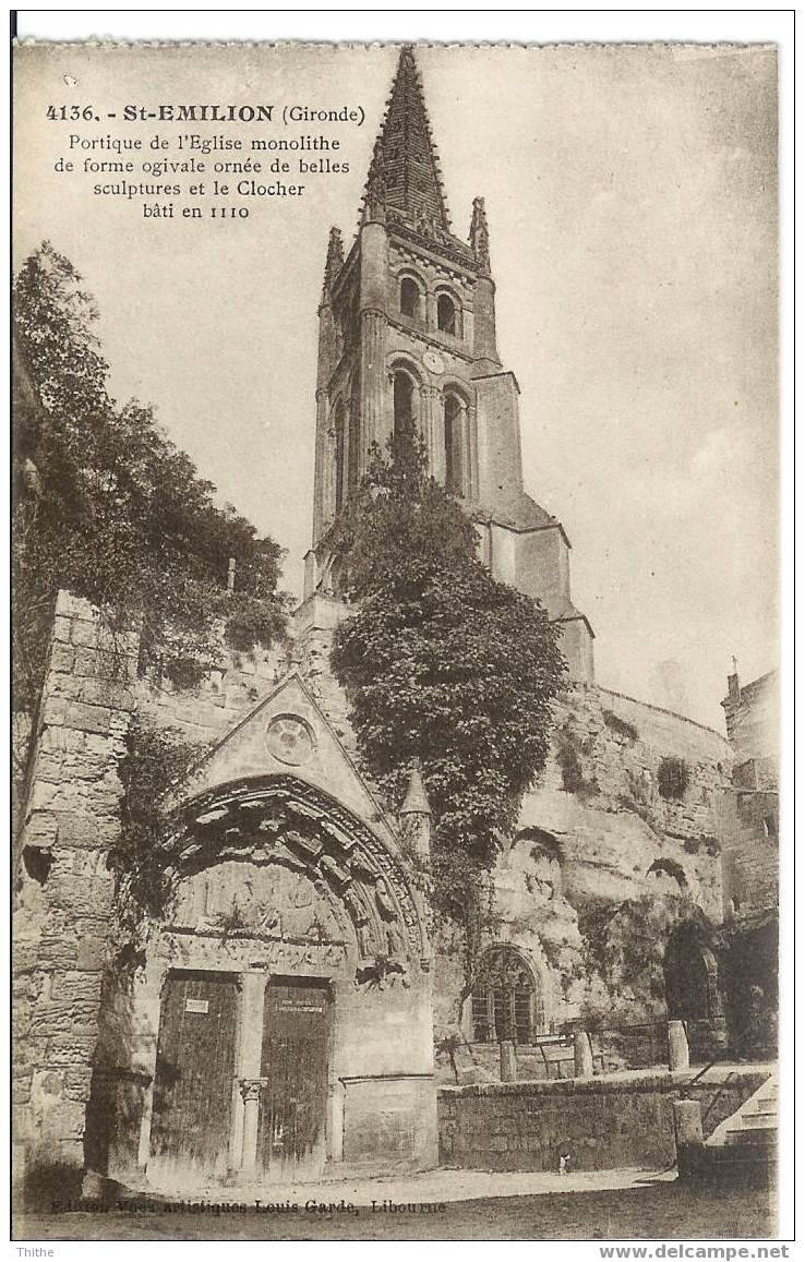 SAINT EMILION Portique De L´Eglise Monolithe Et Le Clocher (état Neuf) - Saint-Emilion