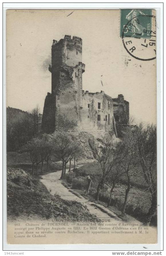 C 1312 - CHATEAU DE TOURNOEL - 403 - Belle CPA De 1911 - Dep. 63 - - Volvic