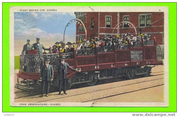 QUÉBEC - CHAR OBSERVATOIRE  - ANIMÉE - CARTE VOYAGÉE EN 1936 - - Québec - La Cité