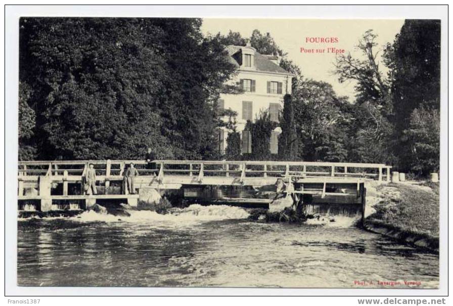 Ref 125  - FOURGES - Pont Sur L'EPTE (BELLE CARTE ANIMEE) - Fourges