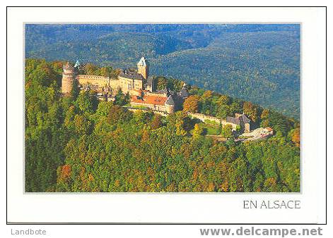 Le Château Du Haut-Koenigsbourg L'Alsace Pittoresque - Selestat