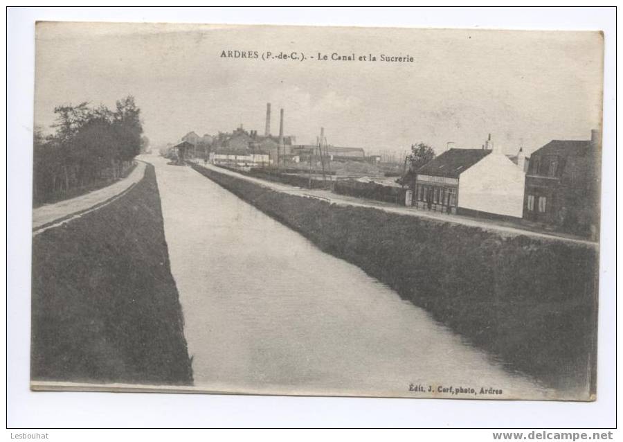 62/  ARDRES  --  Le Canal Et La Sucrerie - Ardres