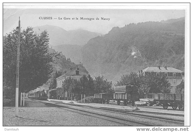 74 // HAUTE SAVOIE / CLUSES, La Gare Et La Montagne De Nancy / - Cluses