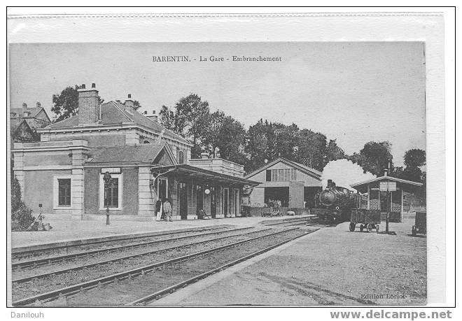 76 // SEINE MARITIME / BARENTIN / La Gare, Embranchement / Ed Loriot / - Barentin