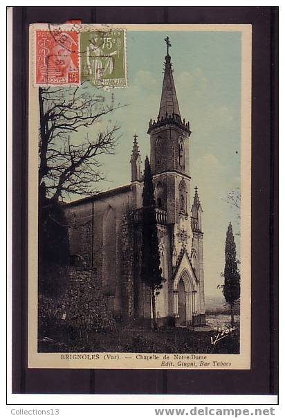 VAR - Brignoles - Chapelle De Notre Dame - Brignoles