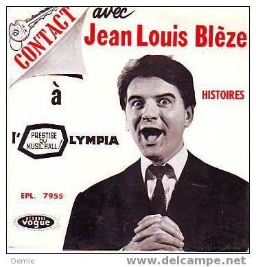 CONTACT  AVEC  JEAN  LOUIS  BLEZE   A  L' OLYMPIA  1962 - Humour, Cabaret