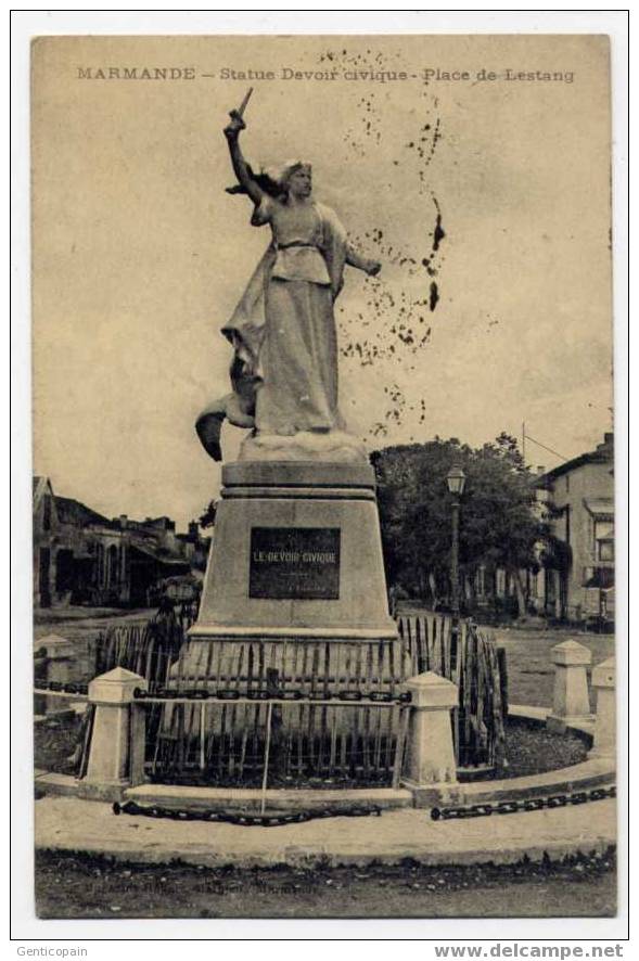 H12 - MARMANDE - Statue DEVOIR CIVIQUE - Place De LESTANG (1918) - Marmande