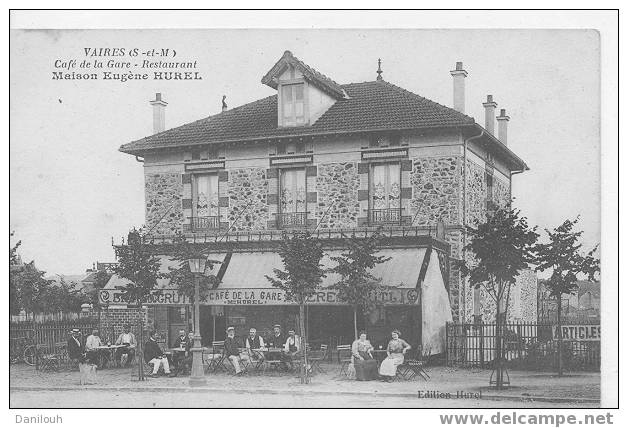 77 // SEINE ET MARNE / VAIRES / Café De La Gare, Restaurant, Maison Eugène HUREL / ANIMEE, Ed Hurel / # - Vaires Sur Marne