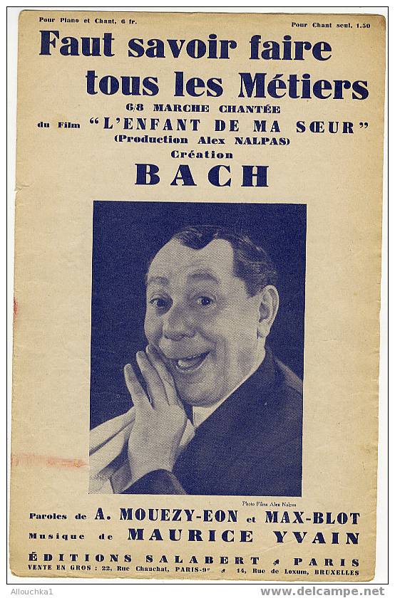 PARTITION DE MUSIQUE CHANSONS/AIRS TRES CONNUS PERIODE TRES ANCIENNE"FAUT SAVOIR FAIRE TOUS LES METIERS MARCHE CHANTEE" - Sonstige & Ohne Zuordnung