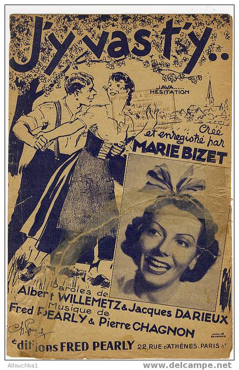 PARTITION DE MUSIQUE CHANSONS/AIRS TRES CONNUS PERIODE TRES ANCIENNE"J'Y VAS T'Y /MARIE BIZET JAVA HESITATION - Sonstige & Ohne Zuordnung