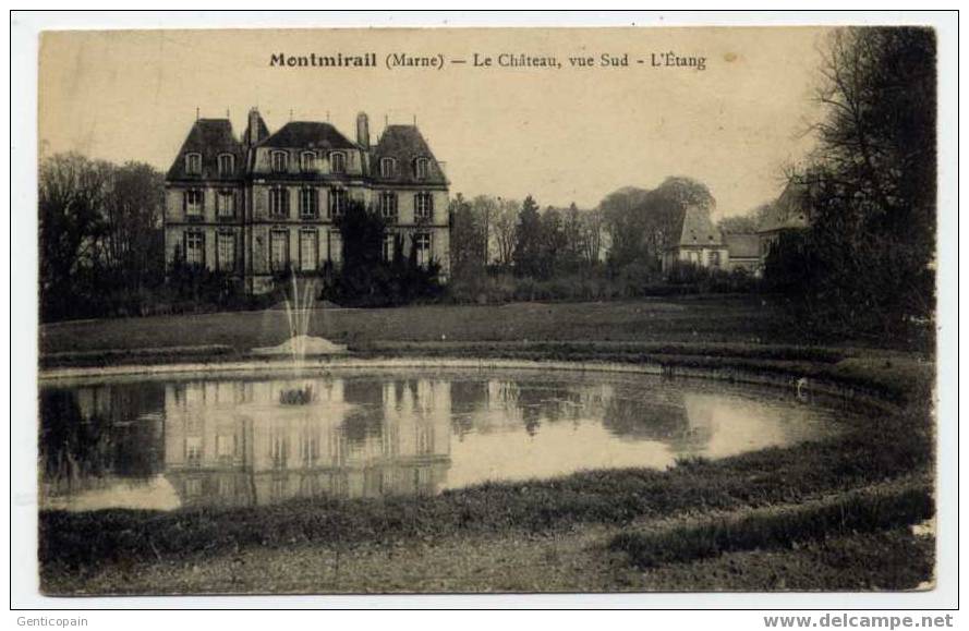 H16 - MONTMIRAIL - Le Château, Vue Sud - L'étang (1915) - Montmirail