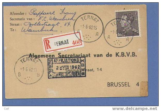 848A Op Aangetekende Kaart Met Cirkelstempel TERNAT  A  En Tevens !!! Stempel TERNAT B Op 1/6/62 - 1936-1951 Poortman