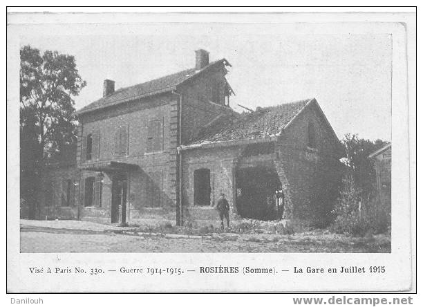 80 // SOMME / ROSIERES / La Gare En Juillet 1915 / # - Rosieres En Santerre