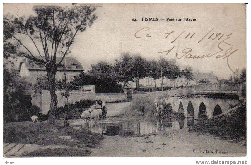 FISMES Pont Sur L´Ardre - Fismes