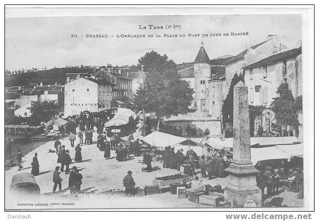 81 // TARN / BRASSAC / L´obélisque De La Place Du Pont Un Jour De Marché, Labouche édit / ANIMEE / N° 30 - Brassac