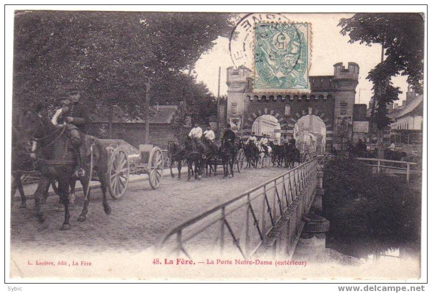 LA FERE  - La Porte Notre-Dame (exterieur) (1905) - Fere En Tardenois