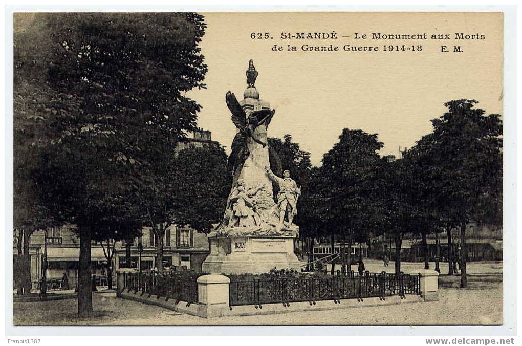 Réf 129  - SAINT-MANDE - Le Monument Aux Orts De La Grande Guerre 1914-1918 - Saint Mande