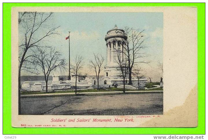 NEW YORK CITY, NY - SOLDIER'S AND SAILOR'S  MONUMENT - ILL. POST CARD CO - UNDIVIDED BACK - - Autres Monuments, édifices