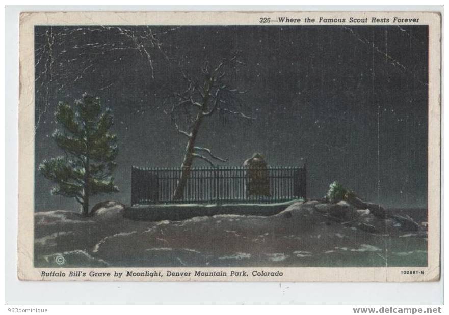 Denver : Buffalo Bill's Grave By Moonlight, Denver Mountain Park, Colorado - Where The Famous Scout Rests Forever - Denver