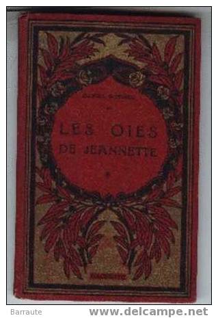 Les OIES De JEANNETTE De MORNET 1933. - Bibliothèque Rose