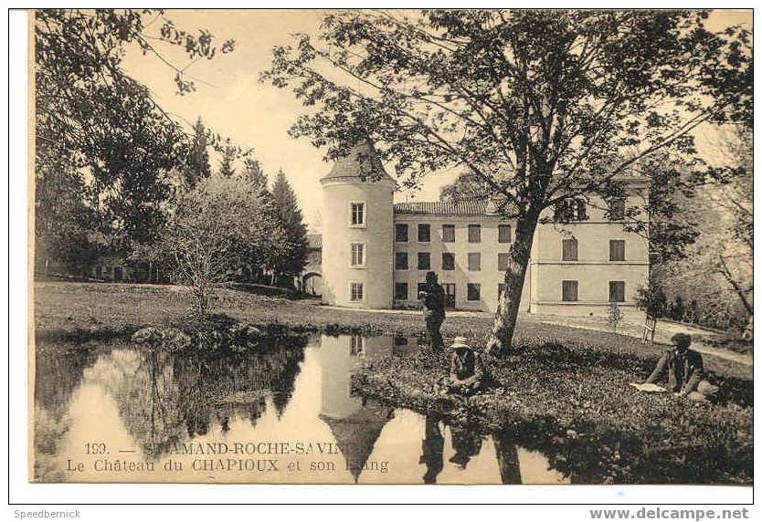 3801 Saint Amand Roche Savine . Le Chateau Du Chapioux Et Son Etang .199 éditeur Illisible - Autres & Non Classés