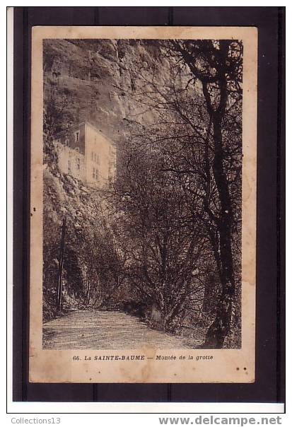 VAR - La Ste Beaume - Montée De La Grotte - Saint-Maximin-la-Sainte-Baume