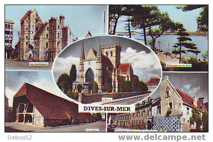 DIVES-SUR-MER - La Lieutenance - échappée Sur Le Port - église - Halles - Hostellerie Guillaume Le COnquérant - Dives