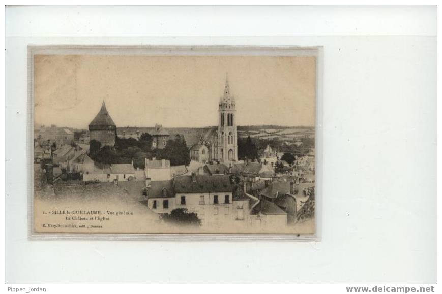 72 SILLE LE GUILLAUME * Vue Générale: Le Chateau Et L'Eglise * BELLE CARTE - Sille Le Guillaume