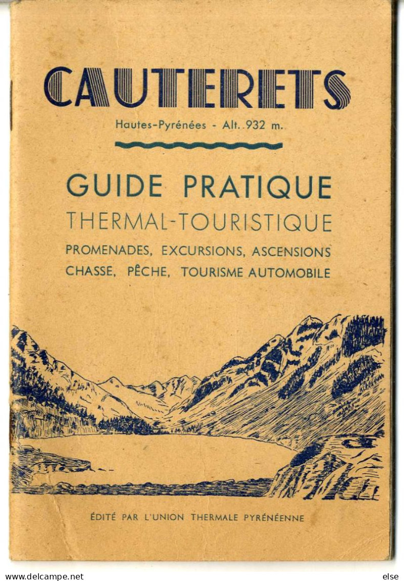 CAUTERETS  -  GUIDE PRATIQUE THERMAL TOURISTIQUE  -  1948  -  LIVRE COMPRENAND 55 PAGES - Midi-Pyrénées