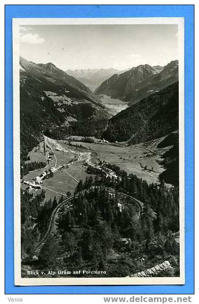 Blick Von Alp Grüm Auf POSCHIAVO - Poschiavo