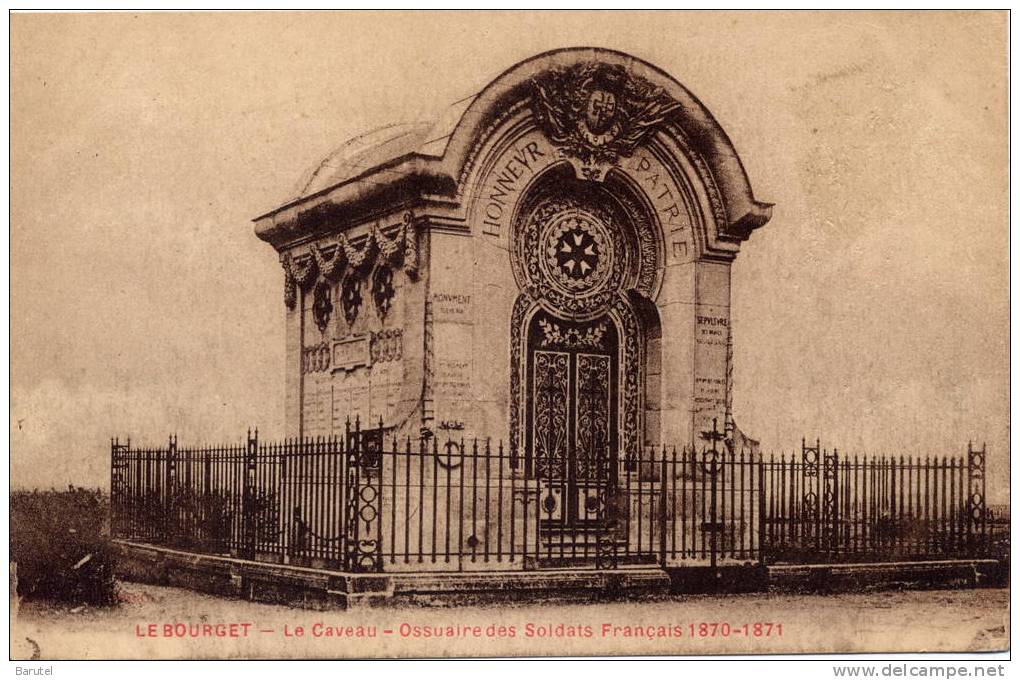 LE BOURGET - Le Caveau. Ossuaire Des Soldats Français 1870~1871 - Le Bourget