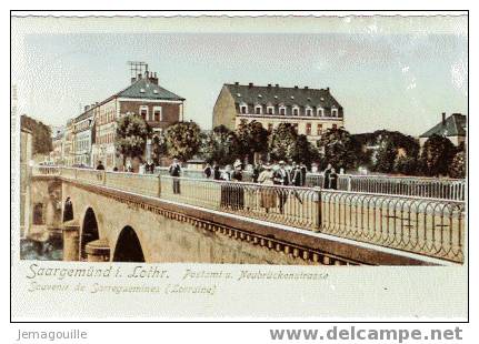 SARREGUEMINES 57 - Sarrgemünd I. Lothr. Postamt U. Neubrückenstrasse  ( REPRO PHOTO 1995) - Sarreguemines